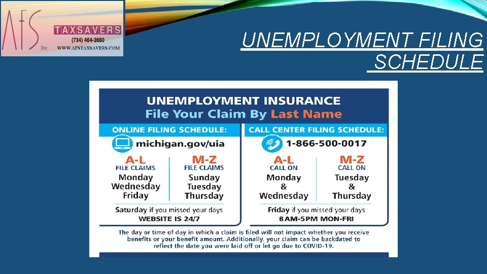 UNEMPLOYMENT FILING SCHEDULE 