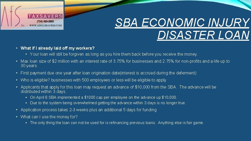 SBA ECONOMIC INJURY DISASTER LOAN • What if I already laid off my workers?