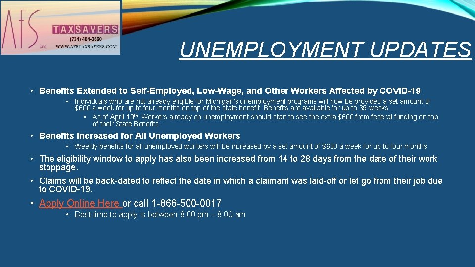 UNEMPLOYMENT UPDATES • Benefits Extended to Self-Employed, Low-Wage, and Other Workers Affected by COVID-19