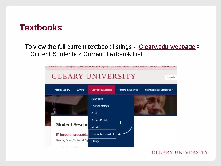 Textbooks To view the full current textbook listings - Cleary. edu webpage > Current