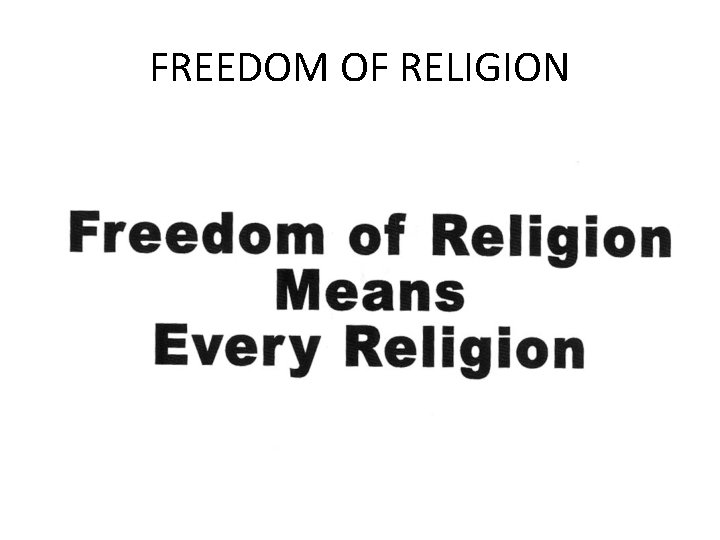 FREEDOM OF RELIGION 