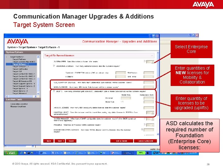 Communication Manager Upgrades & Additions Target System Screen Select Enterprise Core Enter quantities of