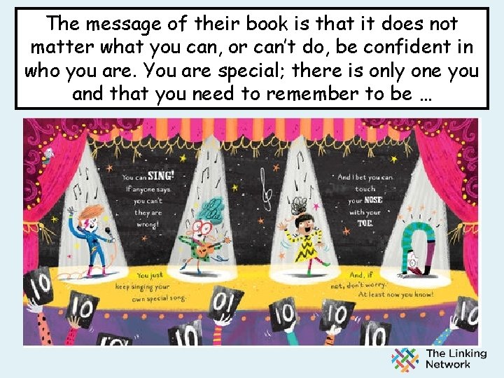 The message of their book is that it does not matter what you can,