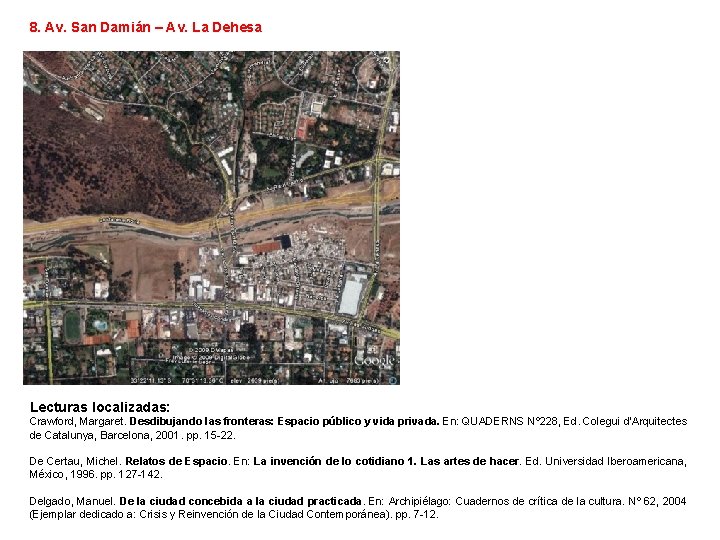 8. Av. San Damián – Av. La Dehesa Lecturas localizadas: Crawford, Margaret. Desdibujando las