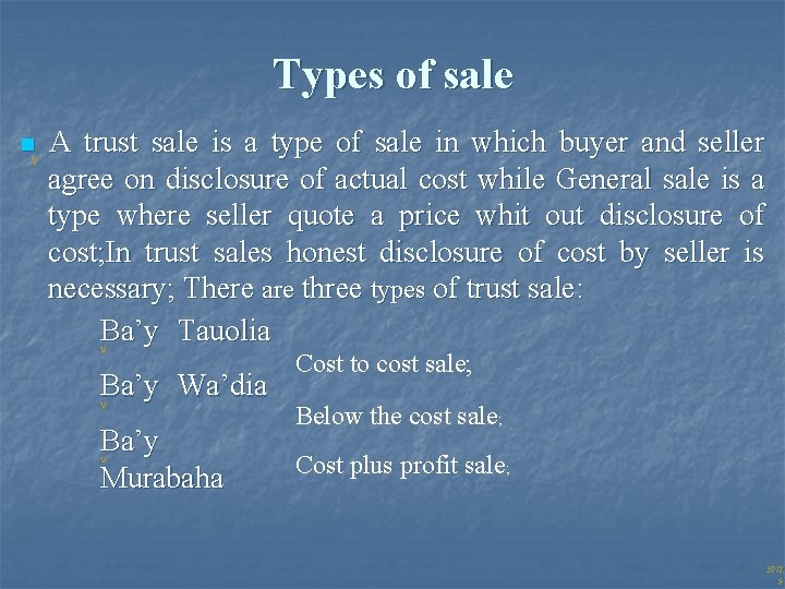 Types of sale n A trust sale is a type of sale in which