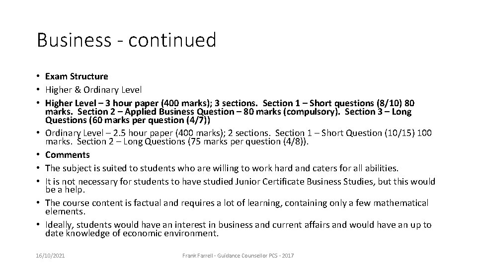 Business - continued • Exam Structure • Higher & Ordinary Level • Higher Level