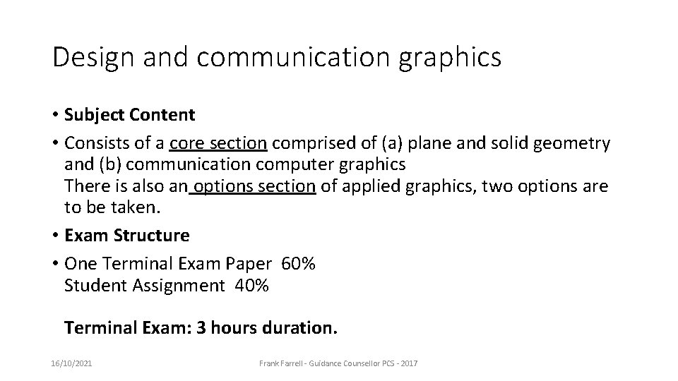 Design and communication graphics • Subject Content • Consists of a core section comprised