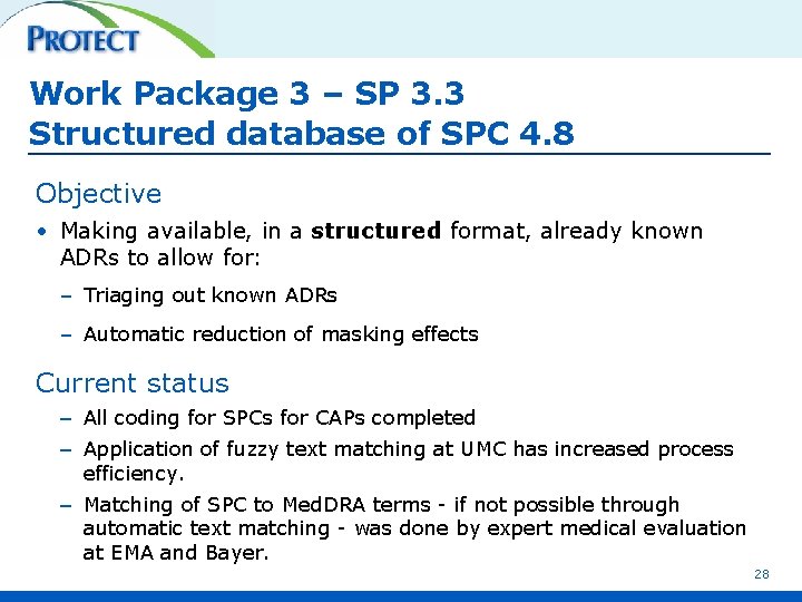 Work Package 3 – SP 3. 3 Structured database of SPC 4. 8 Objective