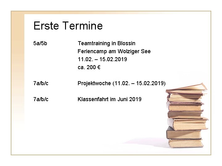 Erste Termine 5 a/5 b Teamtraining in Blossin Feriencamp am Wolziger See 11. 02.