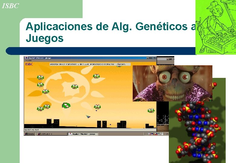 ISBC Aplicaciones de Alg. Genéticos a Juegos 