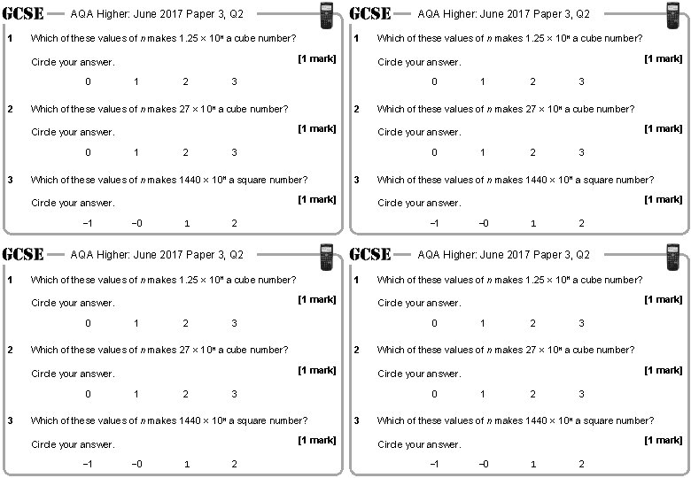 AQA Higher: June 2017 Paper 3, Q 2 1 Which of these values of