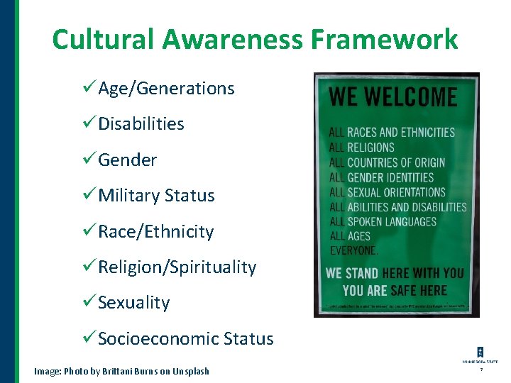 Cultural Awareness Framework üAge/Generations üDisabilities üGender üMilitary Status üRace/Ethnicity üReligion/Spirituality üSexuality üSocioeconomic Status Image: Cultural Awareness Framework üAge/Generations üDisabilities üGender üMilitary Status üRace/Ethnicity üReligion/Spirituality üSexuality üSocioeconomic Status Image: