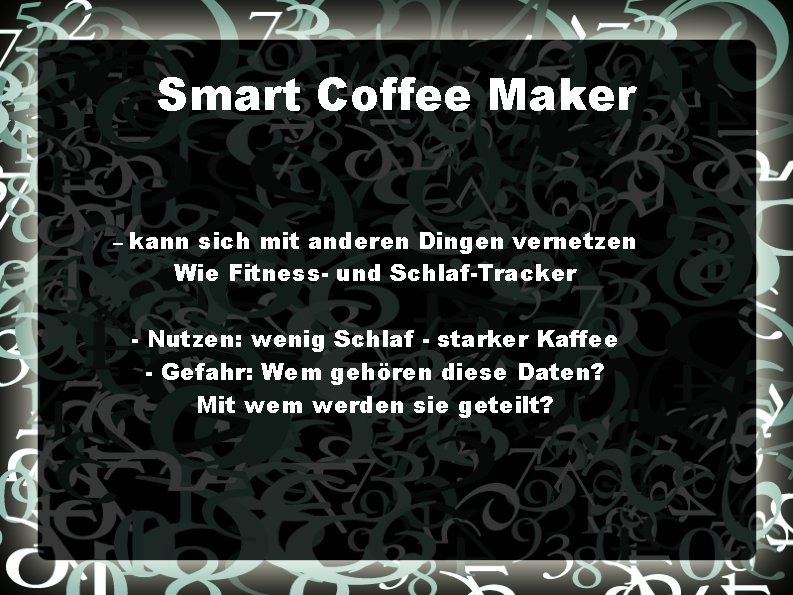 Smart Coffee Maker – kann sich mit anderen Dingen vernetzen Wie Fitness- und Schlaf-Tracker