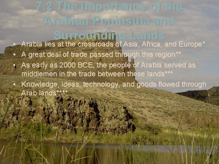  • • • 7. 2 The Importance of the Arabian Peninsula and Surrounding