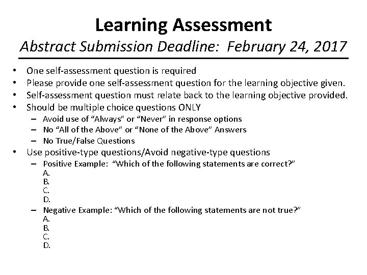 Learning Assessment Abstract Submission Deadline: February 24, 2017 • • One self-assessment question is