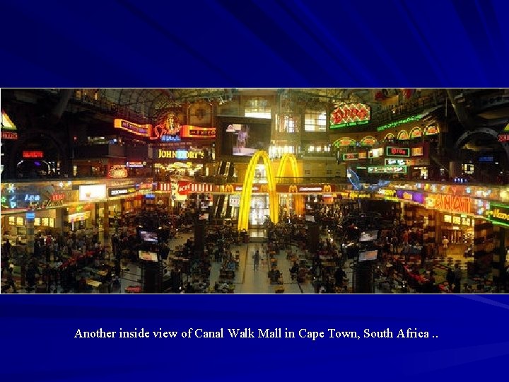 Another inside view of Canal Walk Mall in Cape Town, South Africa. . 