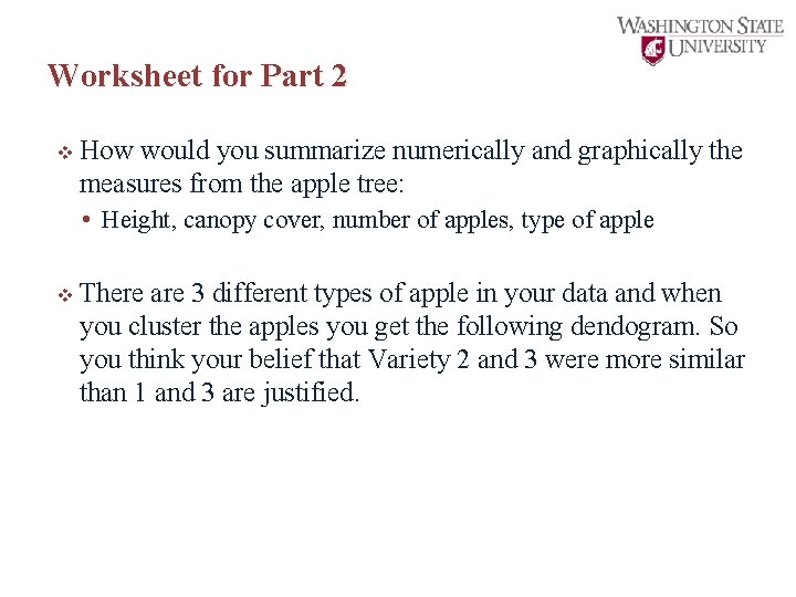 Worksheet for Part 2 v How would you summarize numerically and graphically the measures