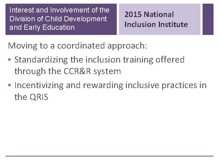 Interest and Involvement of the Division of Child Development and Early Education 2015 National