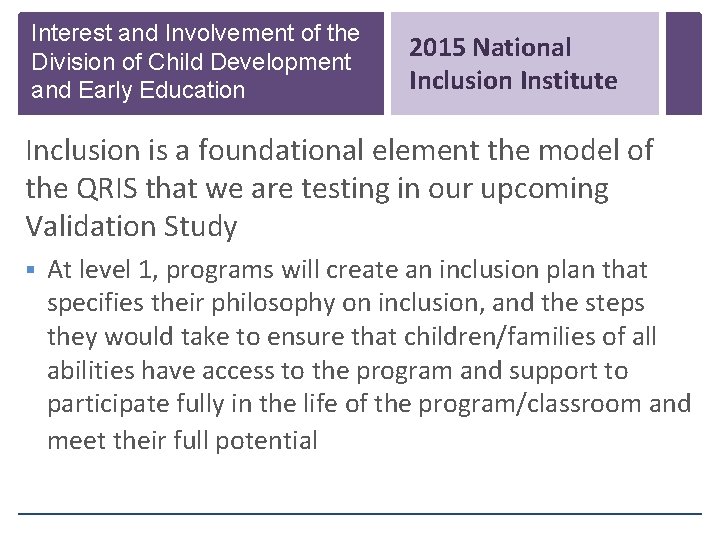 Interest and Involvement of the Division of Child Development and Early Education 2015 National