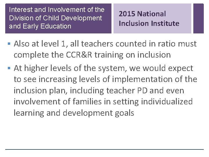 Interest and Involvement of the Division of Child Development and Early Education 2015 National