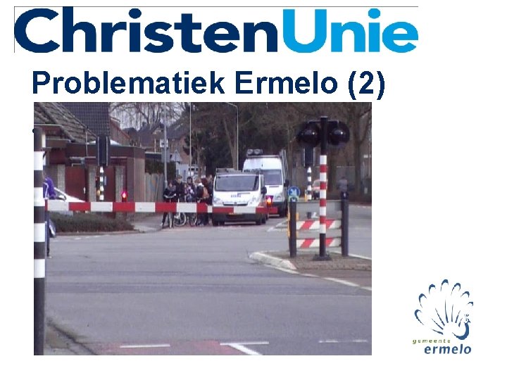 Problematiek Ermelo (2) • Filmpje: 