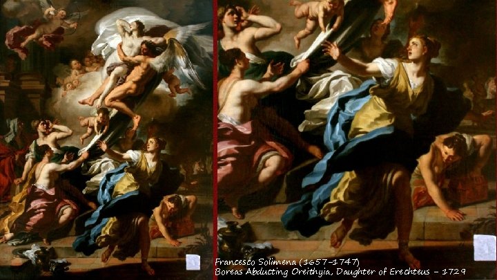 Francesco Solimena (1657 -1747) Boreas Abducting Oreithyia, Daughter of Erechteus - 1729 