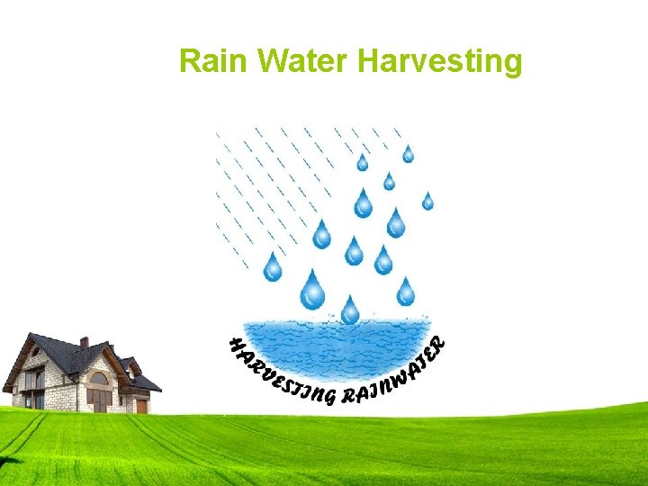 Rain Water Harvesting 