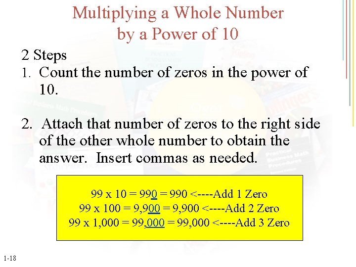 Multiplying a Whole Number by a Power of 10 2 Steps 1. Count the