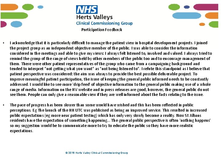 Participation Feedback • I acknowledge that it is particularly difficult to manage the patient