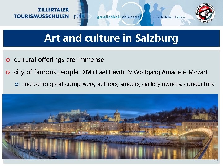 Art and culture in Salzburg cultural offerings are immense city of famous people Michael