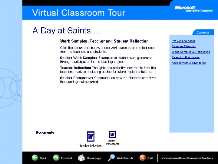 A Day at Saints … Work Samples, Teacher and Student Reflection Project Overview Click