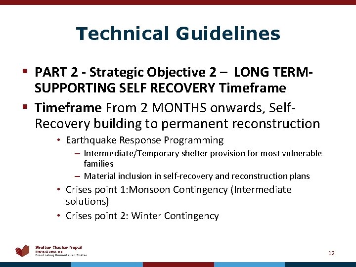 Technical Guidelines § PART 2 - Strategic Objective 2 – LONG TERMSUPPORTING SELF RECOVERY