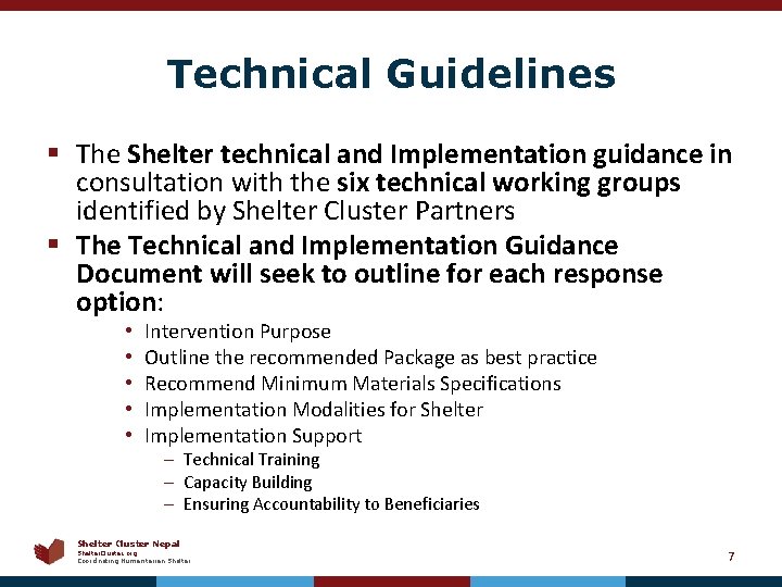 Technical Guidelines § The Shelter technical and Implementation guidance in consultation with the six