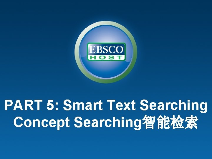 PART 5: Smart Text Searching Concept Searching智能检索 