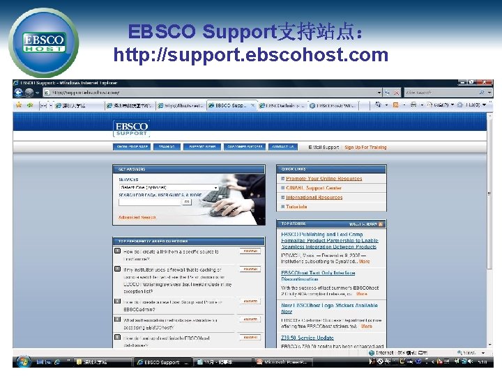 EBSCO Support支持站点： http: //support. ebscohost. com 