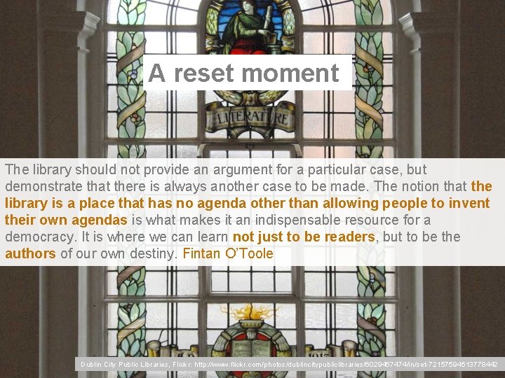 A reset moment The library should not provide an argument for a particular case,