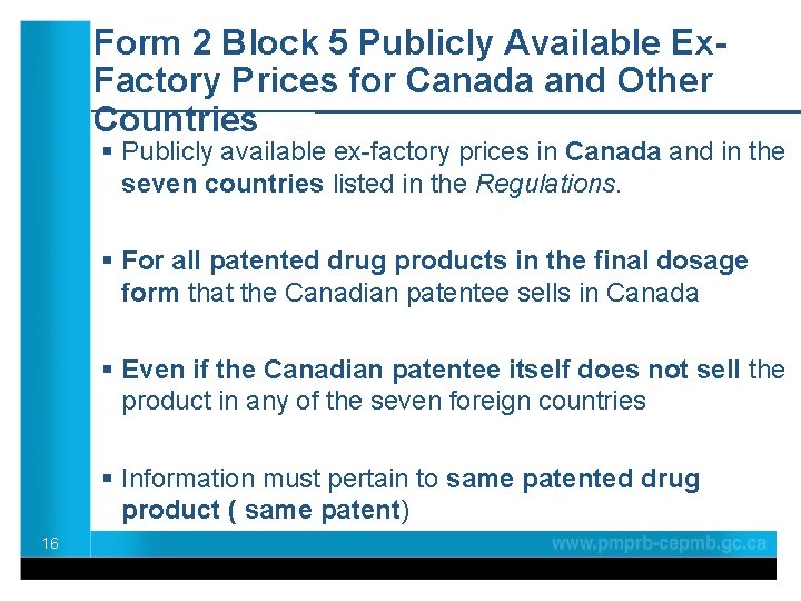 Form 2 Block 5 Publicly Available Ex. Factory Prices for Canada and Other Countries