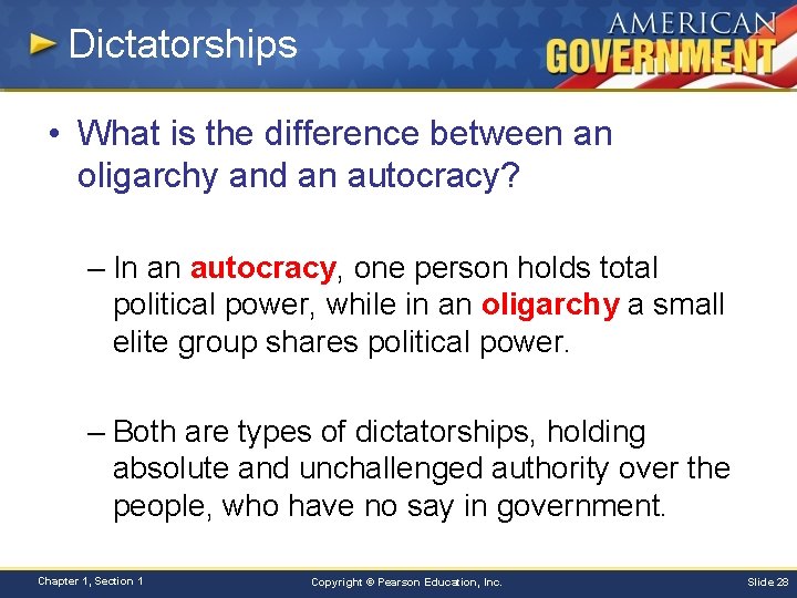 Dictatorships • What is the difference between an oligarchy and an autocracy? – In