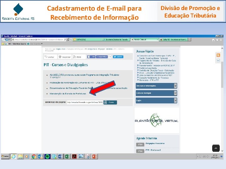 Cadastramento de E-mail para Recebimento de Informação Divisão de Promoção e Educação Tributária 