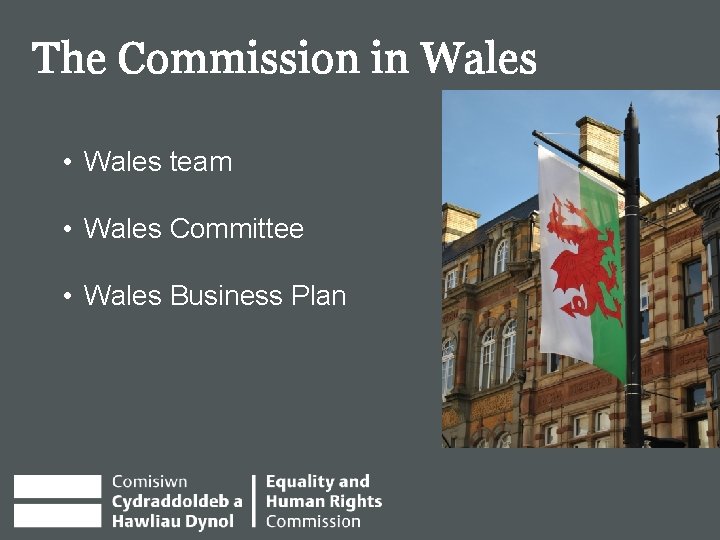 The Commission in Wales • • Walesteam • • Wales. Committee • • Wales.
