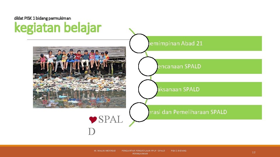 diklat PISK 1 bidang permukiman kegiatan belajar Kepemimpinan Abad 21 Perencanaan SPALD Pelaksanaan SPALD