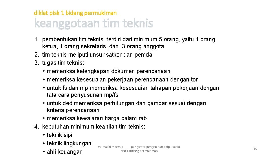 diklat pisk 1 bidang permukiman keanggotaan tim teknis 1. pembentukan tim teknis terdiri dari