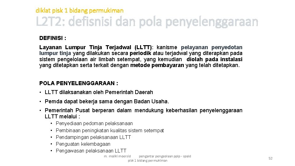 diklat pisk 1 bidang permukiman L 2 T 2: defisnisi dan pola penyelenggaraan DEFINISI