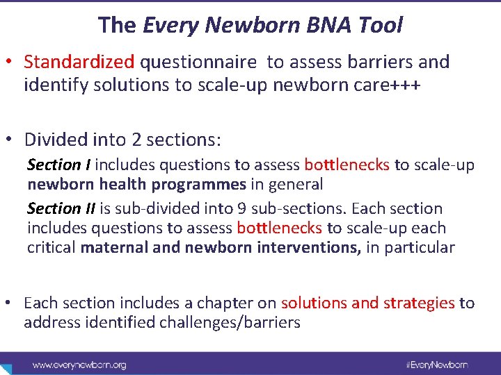 The Every Newborn BNA Tool • Standardized questionnaire to assess barriers and identify solutions
