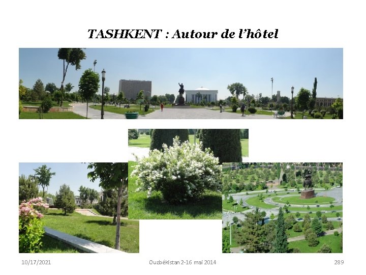 TASHKENT : Autour de l’hôtel 10/17/2021 Ouzbékistan 2 -16 mai 2014 289 