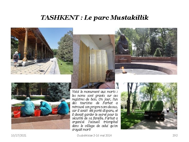 TASHKENT : Le parc Mustakillik Voici le monument aux morts : les noms sont