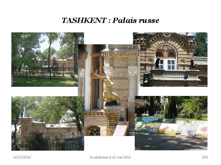 TASHKENT : Palais russe 10/17/2021 Ouzbékistan 2 -16 mai 2014 293 