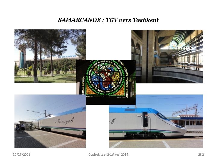 SAMARCANDE : TGV vers Tashkent 10/17/2021 Ouzbékistan 2 -16 mai 2014 282 