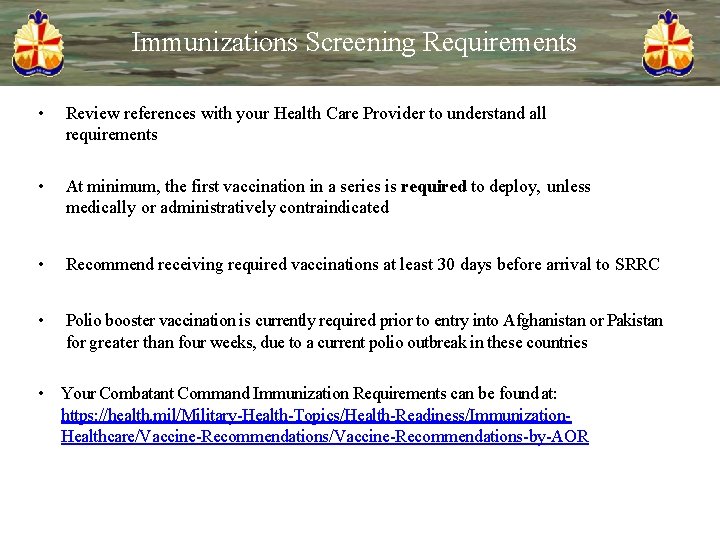 Immunizations Screening Requirements • Review references with your Health Care Provider to understand all