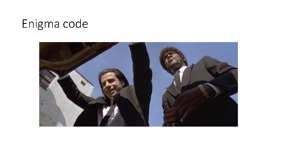 Enigma code 